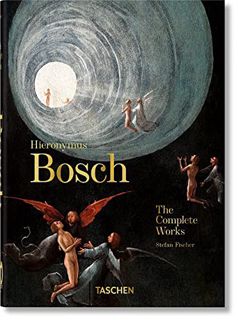 GET [EBOOK EPUB KINDLE PDF] Hieronymus Bosch. The Complete Works. 40th Ed. by  TASCHEN 💝