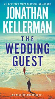 [Read] [EPUB KINDLE PDF EBOOK] The Wedding Guest: An Alex Delaware Novel by  Jonathan Kellerman 📂