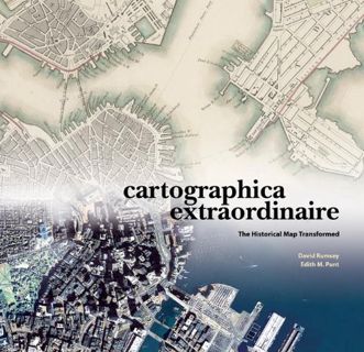Access [PDF EBOOK EPUB KINDLE] Cartographica Extraordinaire: The Historical Map Transformed by  Davi