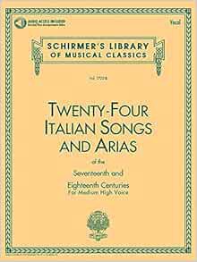 [View] PDF EBOOK EPUB KINDLE 24 Italian Songs and Arias: Medium High Voice (Book, Vocal Collection)