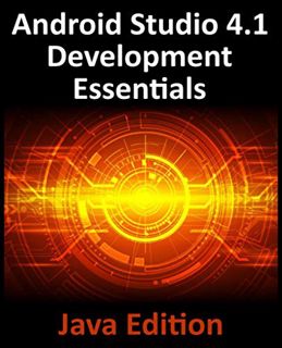 [VIEW] PDF EBOOK EPUB KINDLE Android Studio 4.1 Development Essentials - Java Edition: Developing An