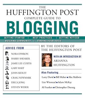 VIEW [EBOOK EPUB KINDLE PDF] The Huffington Post Complete Guide to Blogging by  The editors of the H