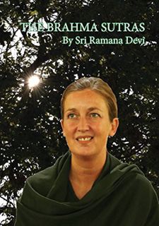 GET KINDLE PDF EBOOK EPUB The Brahma Sutras by  Satguru Sri Ramana Devi  📙