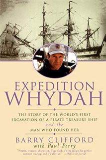 [Read] EBOOK EPUB KINDLE PDF Expedition Whydah: The Story of the World's First Excavation of a Pirat