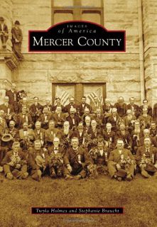 Read KINDLE PDF EBOOK EPUB Mercer County (Images of America) by  Twyla Holmes &  Stephanie Braucht �