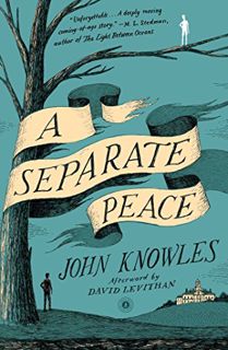 Access [EBOOK EPUB KINDLE PDF] A Separate Peace by  John Knowles 📧