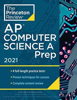 ACCESS [EBOOK EPUB KINDLE PDF] Princeton Review AP Computer Science A Prep, 2021: 4 Practice Tests +