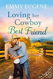 View [EPUB KINDLE PDF EBOOK] Loving Her Cowboy Best Friend: Stewart Family Saga & Clean Western Roma