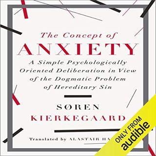 Read [PDF EBOOK EPUB KINDLE] The Concept of Anxiety: A Simple Psychologically Oriented Deliberation