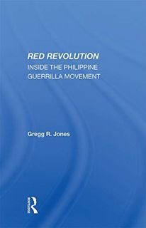 [Get] EBOOK EPUB KINDLE PDF Red Revolution: Inside The Philippine Guerrilla Movement by  Gregg R. Jo