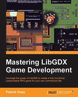 [VIEW] [KINDLE PDF EBOOK EPUB] Mastering LibGDX Game Development: Leverage the power of LibGDX to cr