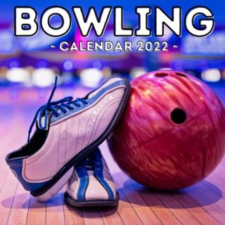 [ACCESS] EBOOK EPUB KINDLE PDF Bowling Calendar 2022: 16-Month Calendar, Cute Gift Idea For Bowling
