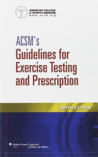 [Get] EBOOK EPUB KINDLE PDF ACSM's Guidelines for Exercise Testing and Prescription by  American Col