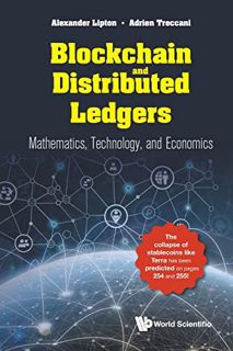 VIEW [EPUB KINDLE PDF EBOOK] Blockchain And Distributed Ledgers: Mathematics, Technology, And Econom
