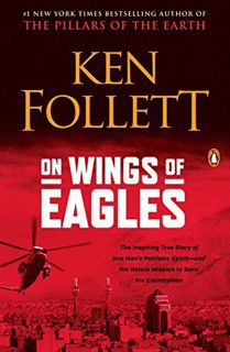 VIEW [EBOOK EPUB KINDLE PDF] On Wings of Eagles: The Inspiring True Story of One Man's Patriotic Spi