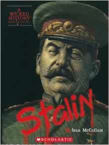 VIEW [KINDLE PDF EBOOK EPUB] Joseph Stalin (A Wicked History) by Sean McCollum 📂