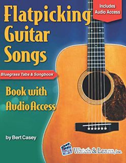 [READ] KINDLE PDF EBOOK EPUB Flatpicking Guitar Songs Book with Audio Access: Bluegrass Tabs and Son