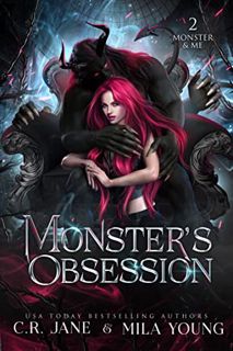[GET] [PDF EBOOK EPUB KINDLE] Monster's Obsession: A Monster Romance (Monster & Me Book 2) by  C.R.