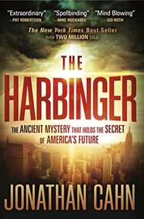 Get KINDLE PDF EBOOK EPUB The Harbinger: The Ancient Mystery that Holds the Secret of America's Futu