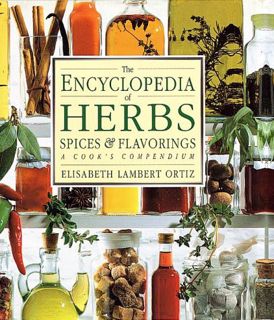[View] [EBOOK EPUB KINDLE PDF] The Encyclopedia of Herbs, Spices, & Flavorings by  Elisabeth Lambert