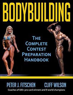 View [KINDLE PDF EBOOK EPUB] Bodybuilding: The Complete Contest Preparation Handbook by  Peter J. Fi