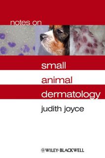 [Read] EPUB KINDLE PDF EBOOK Notes on Small Animal Dermatology by  Judith Joyce 📩