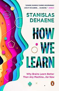 View EPUB KINDLE PDF EBOOK How We Learn: Why Brains Learn Better Than Any Machine . . . for Now by