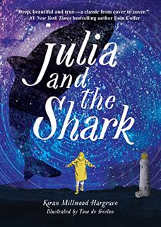 [ACCESS] [EBOOK EPUB KINDLE PDF] Julia and the Shark by  Kiran Millwood Hargrave &  Tom de Freston �