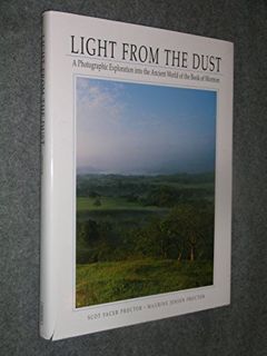 [ACCESS] [EPUB KINDLE PDF EBOOK] Light from the Dust: A Photographic Exploration into the Ancient Wo