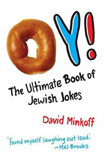 [Get] EBOOK EPUB KINDLE PDF Oy!: The Ultimate Book of Jewish Jokes by  David Minkoff 📮
