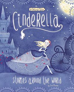 [Get] [KINDLE PDF EBOOK EPUB] Cinderella Stories Around the World (Multicultural Fairy Tales) by  Ca