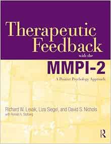 View [KINDLE PDF EBOOK EPUB] Therapeutic Feedback with the MMPI-2: A Positive Psychology Approach by