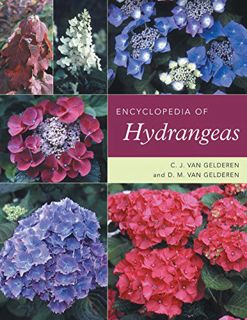 [Read] [EPUB KINDLE PDF EBOOK] Encyclopedia of Hydrangeas by  C. J. van Gelderen &  D. M. van Gelder
