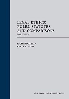 [Read] [EPUB KINDLE PDF EBOOK] Legal Ethics: Rules, Statutes, and Comparisons, 2019 Edition by  Rich