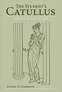 VIEW [PDF EBOOK EPUB KINDLE] The Student's Catullus (Volume 5) (Oklahoma Series in Classical Culture