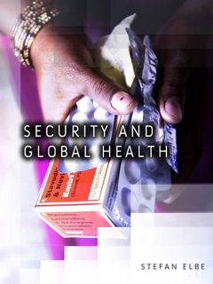 [GET] EBOOK EPUB KINDLE PDF Security and Global Health by  Stefan Elbe 📪