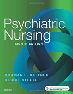 VIEW [KINDLE PDF EBOOK EPUB] Psychiatric Nursing by  Norman L. Keltner EdD  RN  CRNP &  Debbie Steel