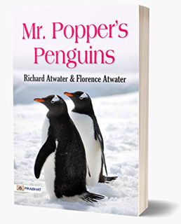 [View] [EPUB KINDLE PDF EBOOK] Mr. Popper's Penguins: All time Popular Children Book written by Rich