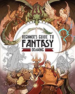 View [EPUB KINDLE PDF EBOOK] Beginner's Guide to Fantasy Drawing by  3dtotal Publishing 💏