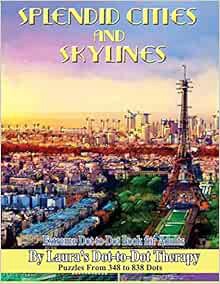 [READ] EPUB KINDLE PDF EBOOK Splendid Cities and Skylines - Extreme Dot-to-Dot Book for Adults: Puzz