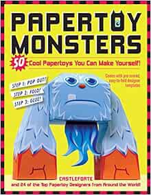 [Access] [EPUB KINDLE PDF EBOOK] Papertoy Monsters: 50 Cool Papertoys You Can Make Yourself! by Bria