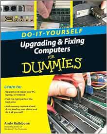 [View] EPUB KINDLE PDF EBOOK Upgrading and Fixing Computers For Dummies by Rathbone 📄