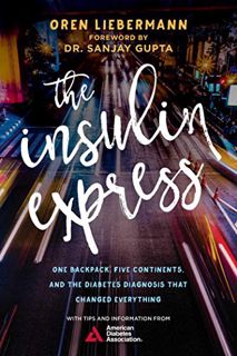 [VIEW] [PDF EBOOK EPUB KINDLE] The Insulin Express: One Backpack, Five Continents, and the Diabetes