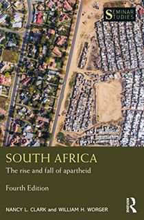 Read [EPUB KINDLE PDF EBOOK] South Africa: The rise and fall of apartheid (Seminar Studies) by  Nanc