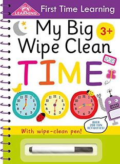 Get [KINDLE PDF EBOOK EPUB] My Big Wipe Clean Time: Wipe-Clean Workbook (First Time Learning) by  Ig
