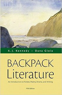 VIEW PDF EBOOK EPUB KINDLE Backpack Literature: An Introduction to Fiction, Poetry, Drama, and Writi