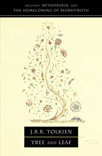 [READ] [PDF EBOOK EPUB KINDLE] Tree and Leaf : Including 'Mythopoeia by  J. R. R. Tolkien 🖋️