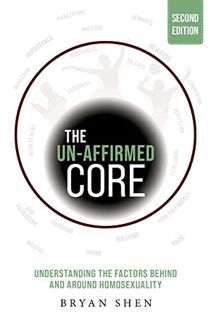 [ACCESS] [EBOOK EPUB KINDLE PDF] The Un-affirmed Core: Understanding the Factors Behind and Around H