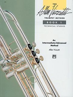 READ [EPUB KINDLE PDF EBOOK] The Allen Vizzutti Trumpet Method, Bk 1: Technical Studies by  Allen Vi