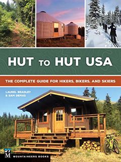 GET [EBOOK EPUB KINDLE PDF] Hut to Hut USA: The Complete Guide for Hikers, Bikers, and Skiers by  Sa